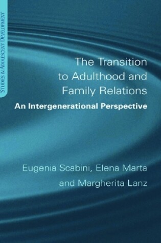 Cover of The Transition to Adulthood and Family Relations