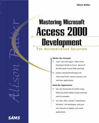 Book cover for Alison Balter's Mastering Microsoft Access 2000 Development