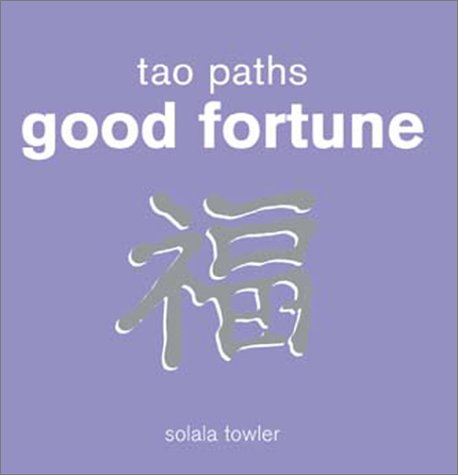 Cover of Tao Paths to Good Fortune