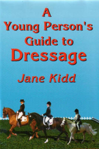 Cover of A Young Person's Guide to Dressage