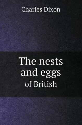 Cover of The nests and eggs of British