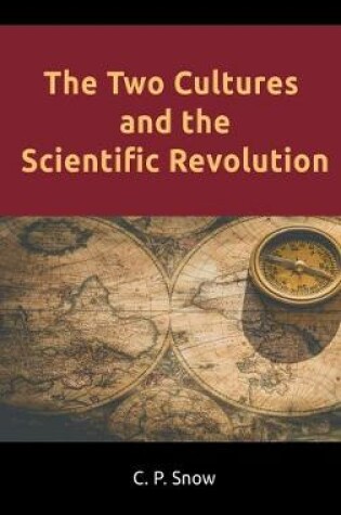 Cover of The Two Cultures and the Scientific Revolution