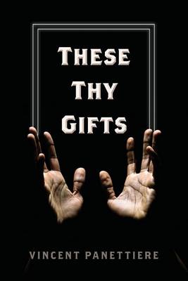 Book cover for These Thy Gifts