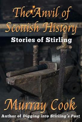Book cover for The Anvil of Scottish History