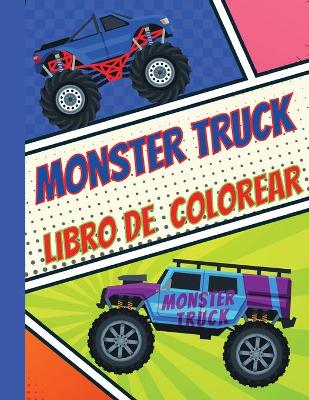 Book cover for Monster Truck Libro De Colorear