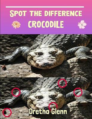 Book cover for Spot the difference Crocodile