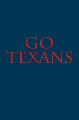 Cover of Go Texans