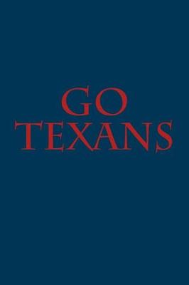 Book cover for Go Texans