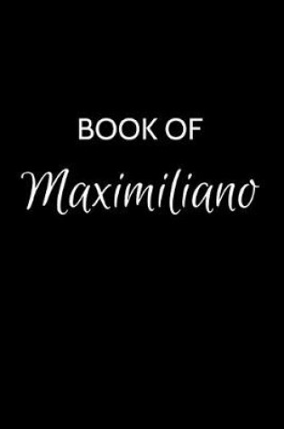 Cover of Book of Maximiliano