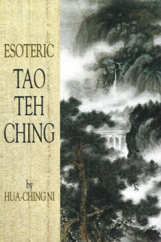 Cover of The Esoteric Tao Teh Ching