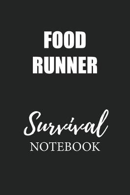 Book cover for Food Runner Survival Notebook