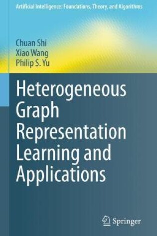 Cover of Heterogeneous Graph Representation Learning and Applications