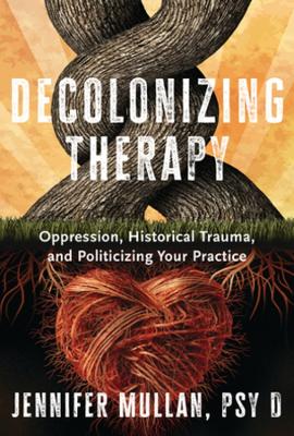 Cover of Decolonizing Therapy