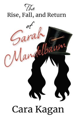 Book cover for The Rise, Fall, and Return of Sarah Mandelbaum