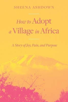 Cover of How to Adopt a Village in Africa