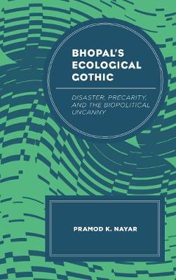 Book cover for Bhopal's Ecological Gothic
