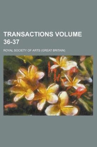 Cover of Transactions Volume 36-37