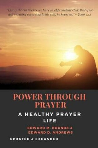 Cover of POWER THROUGH PRAYER [Annotated]