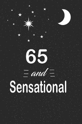 Book cover for 65 and sensational
