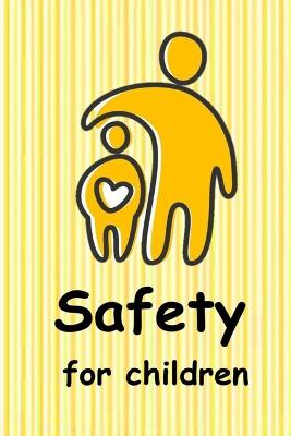 Book cover for Safety for Children