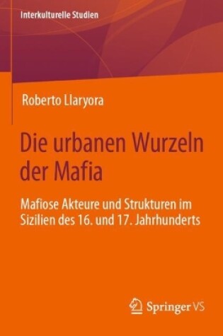 Cover of Die urbanen Wurzeln der Mafia