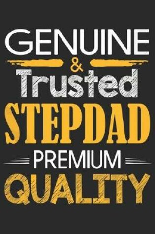 Cover of Genuine & trusted stepdad premium quality