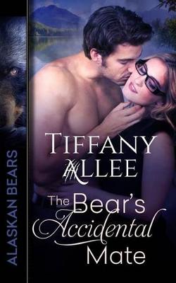 Book cover for The Bear's Accidental Mate