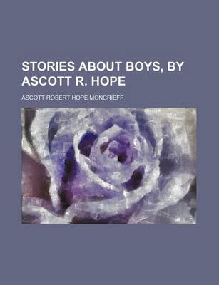 Book cover for Stories about Boys, by Ascott R. Hope