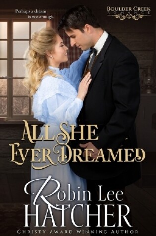 Cover of All She Ever Dreamed