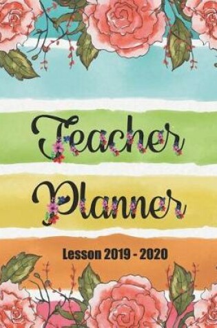 Cover of Teacher Lesson Planner 2019-2020