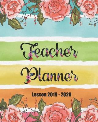 Book cover for Teacher Lesson Planner 2019-2020