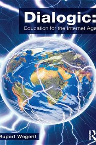 Cover of Dialogic: Education for the Internet Age