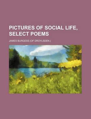 Book cover for Pictures of Social Life, Select Poems