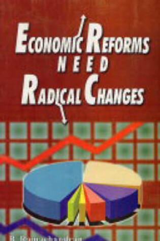 Cover of Economic Reforms Need Radical Change