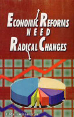 Book cover for Economic Reforms Need Radical Change