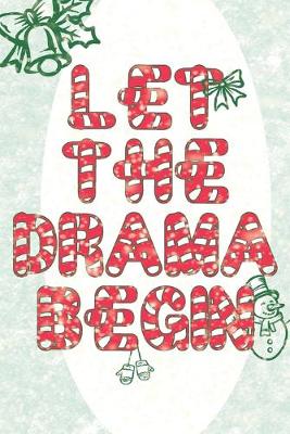 Book cover for Let The Drama Begin