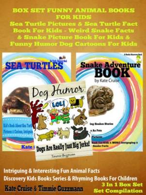 Book cover for Box Set Funny Animal Books for Kids: Sea Turtle Pictures & Sea Turtle Fact Book for Kids - Weird Snake Facts & Snake Picture Book for Kids & Funny Dog Humor & Dog Cartoons