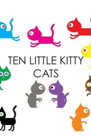 Cover of Ten Little Kitty Cats