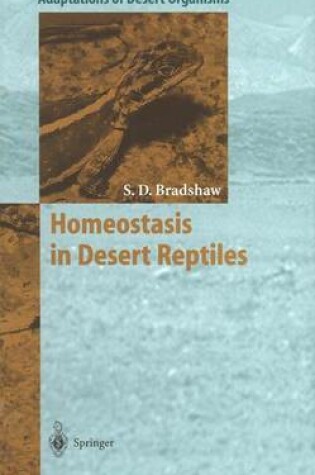 Cover of Homeostasis in Desert Reptiles