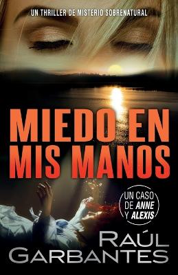 Cover of Miedo en mis manos