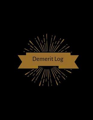 Book cover for Demerit log