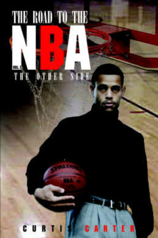 Cover of The Road to the NBA, Vol. I