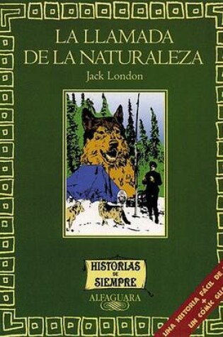 Cover of La Llamada de La Naturaleza (the Call of the Wild)