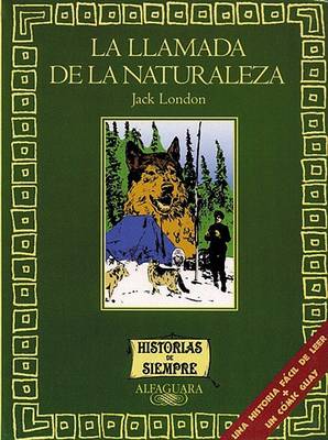 Book cover for La Llamada de La Naturaleza (the Call of the Wild)