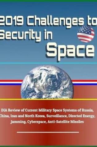 Cover of 2019 Challenges to Security in Space