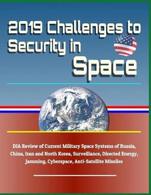 Book cover for 2019 Challenges to Security in Space