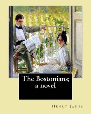 Book cover for The Bostonians; a novel. By