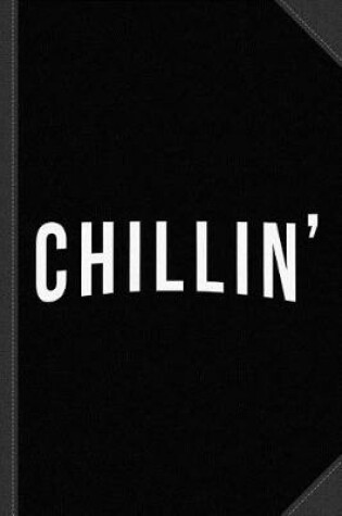 Cover of Chillin Journal Notebook