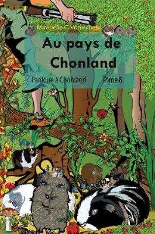 Cover of Au pays de Chonland, Panique à Chonland
