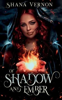 Book cover for Of Shadow And Ember